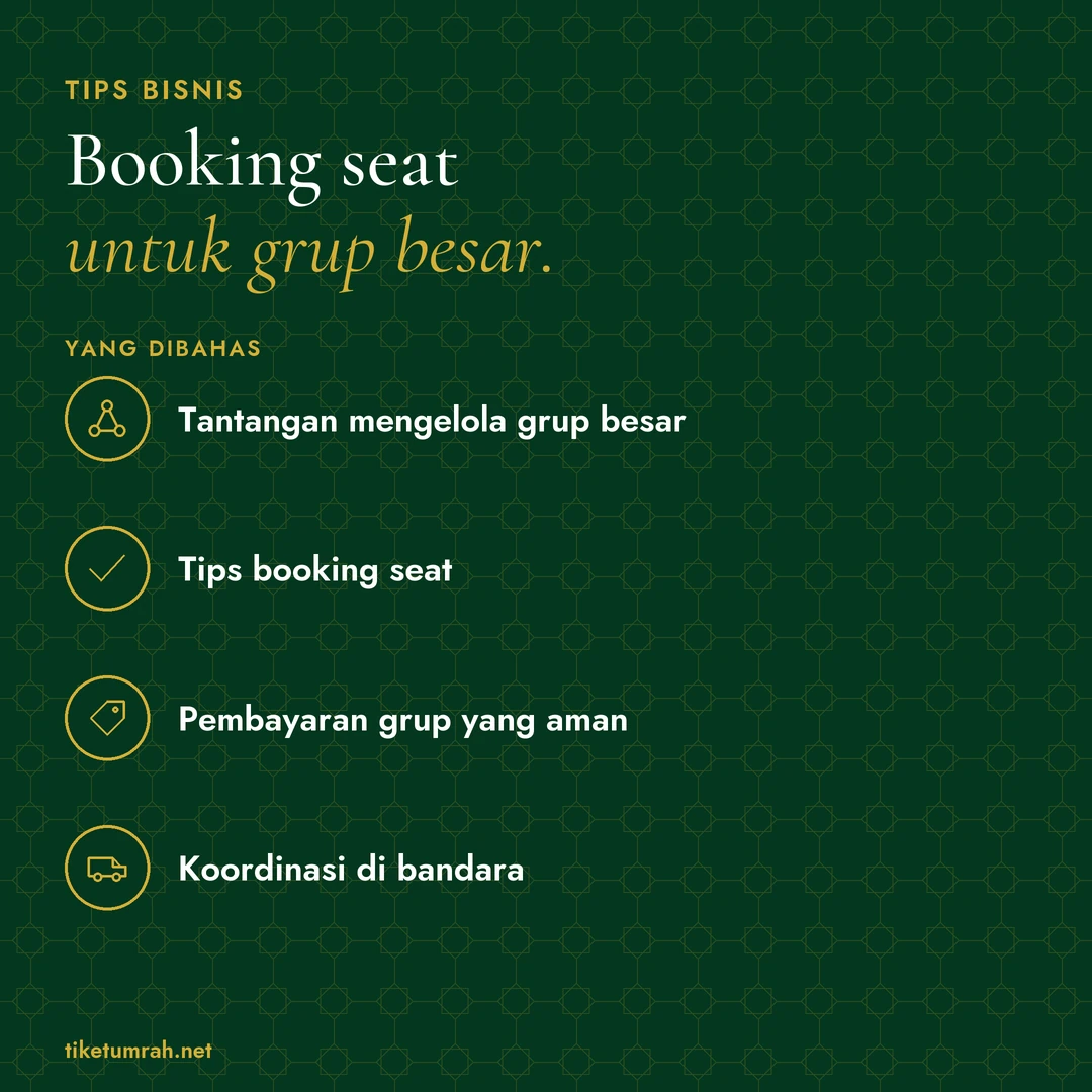 Kartu ringkasan artikel: Booking seat untuk grup besar. Yang dibahas: Tantangan mengelola grup besar; Tips booking seat; Pembayaran grup yang aman; Koordinasi di bandara.